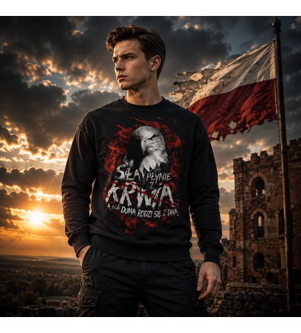 BLUZA SIŁA PŁYNIE Z KRWIĄ